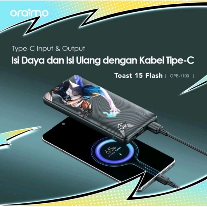 Oraimo Powerbank x MPL Mobile Legends Toast 15 Flash Real Capacity 10000mAh OPB-1100 Triple Output 5V 3A Micro USB Type-C Fast Charging Quick Charge — foto 7